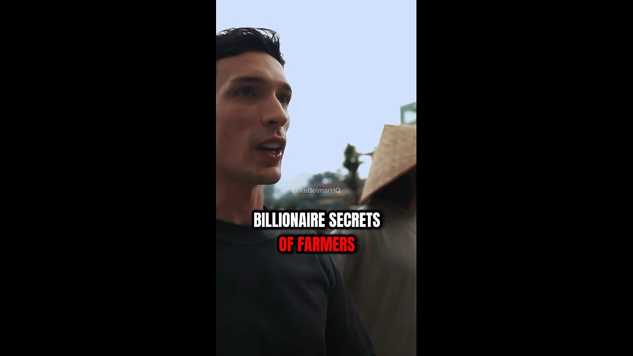 Billionaire Secrets of Farmers | Luke Belmar