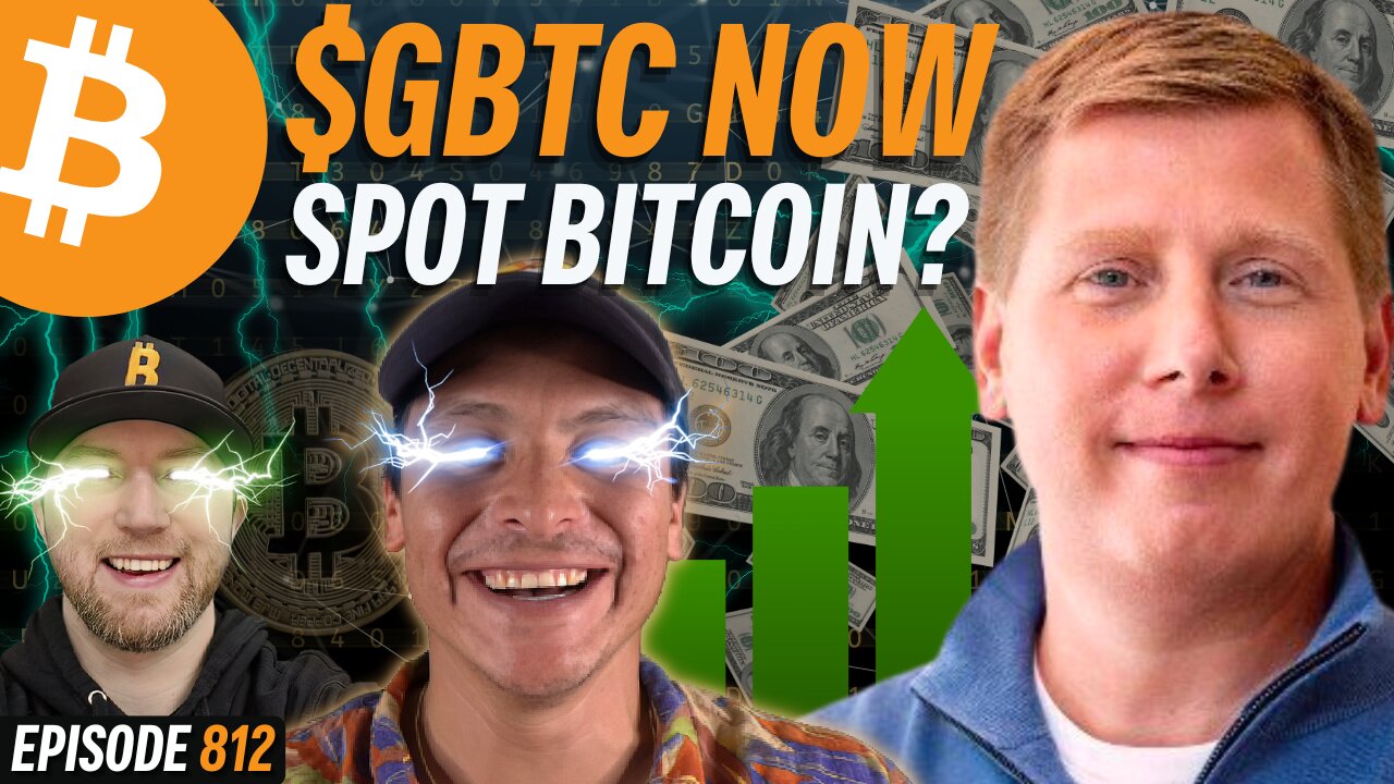 HUGE WIN, Spot Bitcoin ETF Approved!? | EP 812