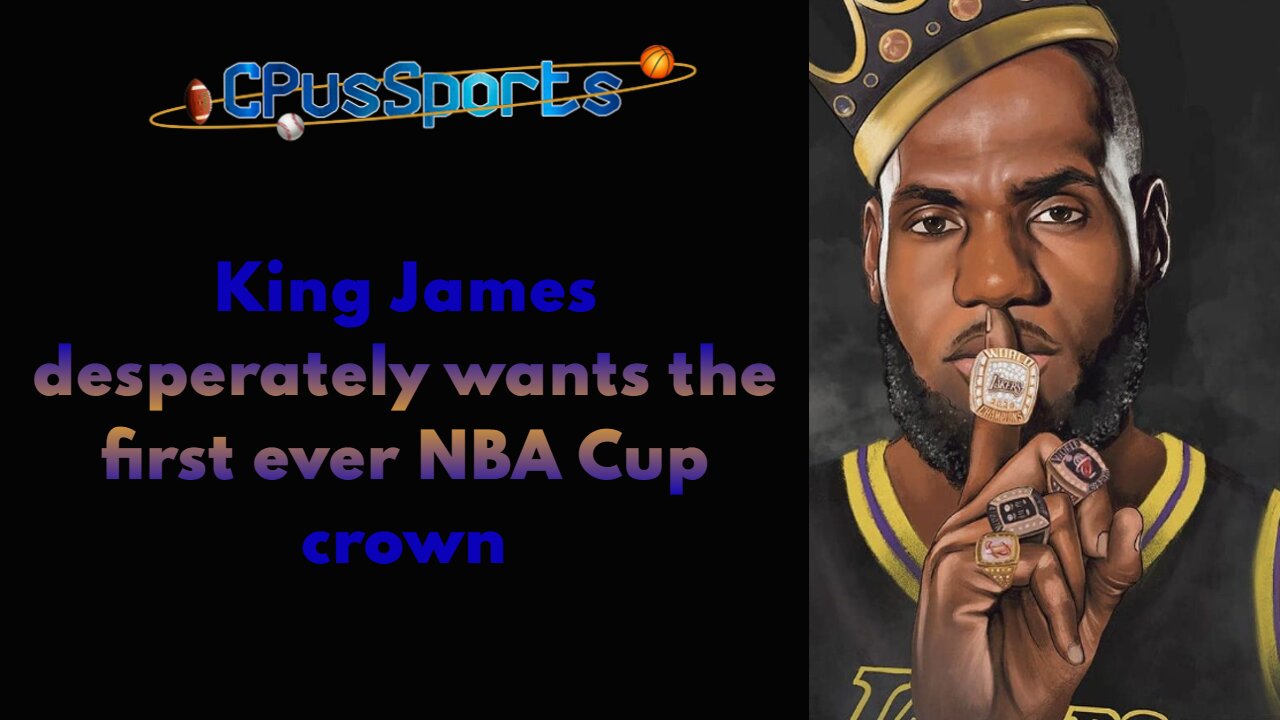 LeBron James needs to add the NBA Cup to his career resume