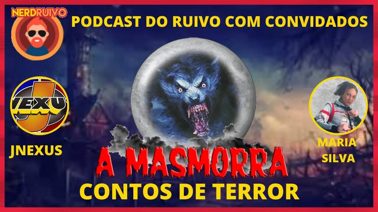 PODCAST DO RUIVO COM CONVIDADOS TEMA: MELHORES FILMES DE TERROR