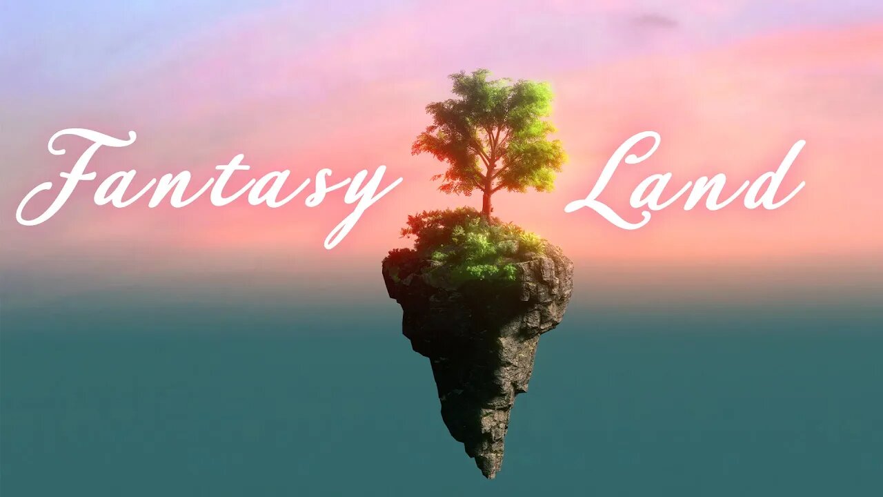 Fantasy Land