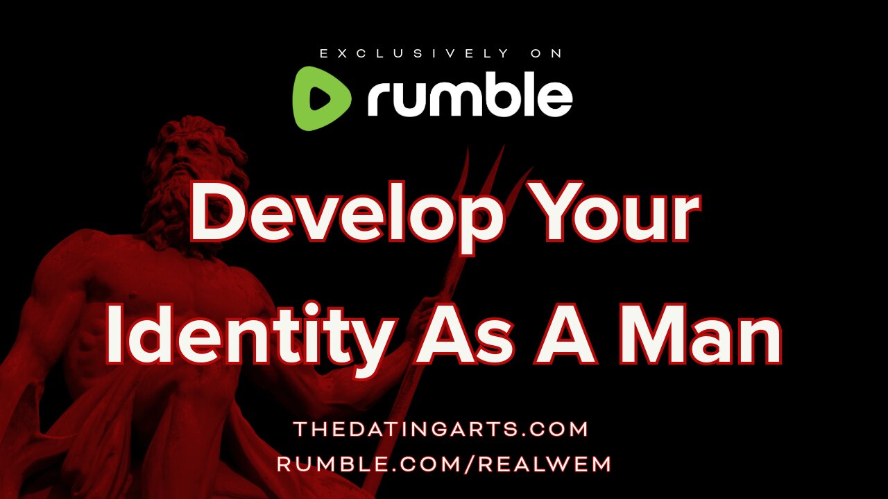 Develop Your Identity As A Man