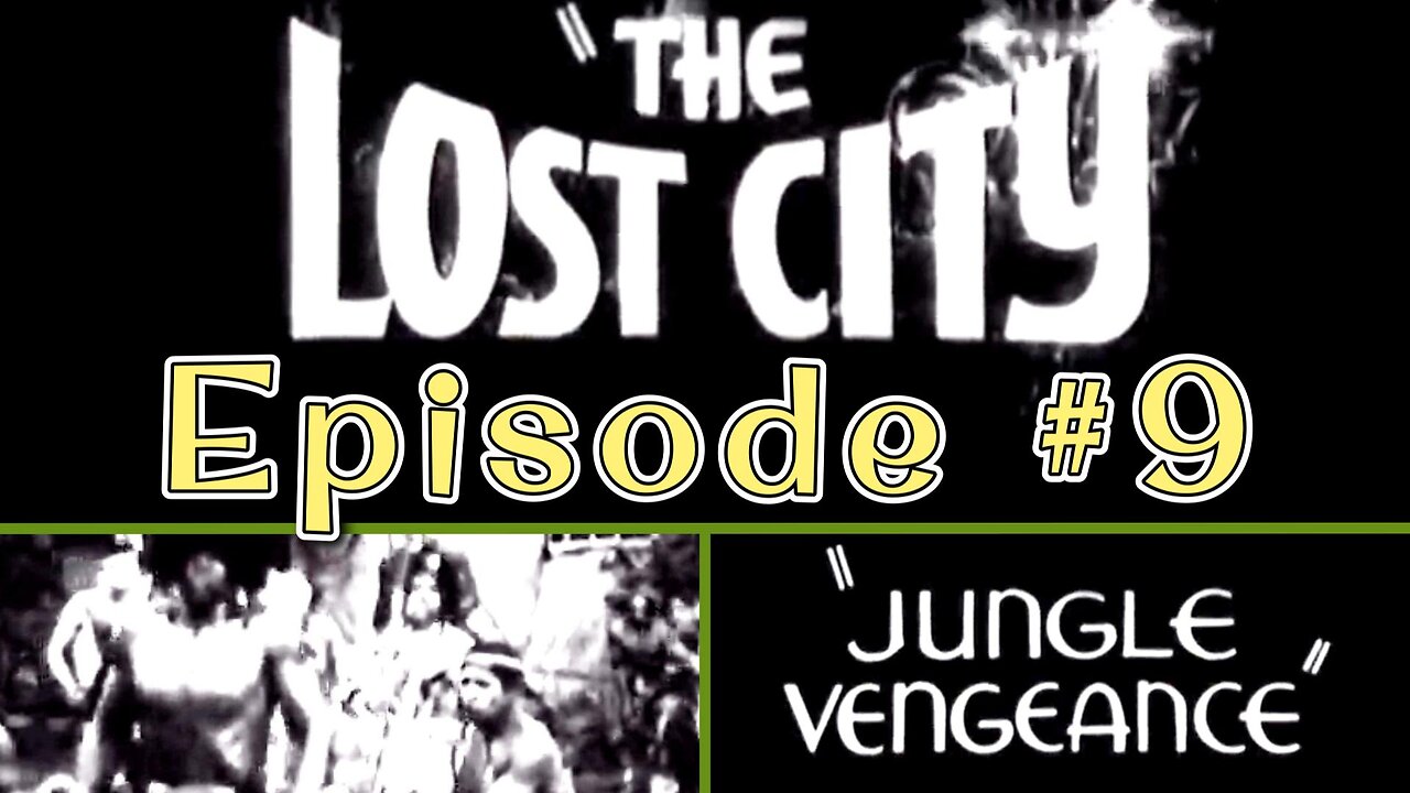 William Stage Boyd| The Lost City (1935) Episode #9 | Jungle Vengeance