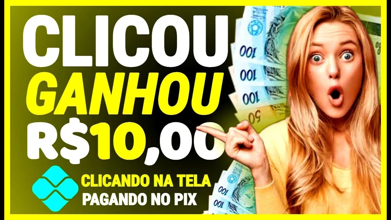 Clicou Ganhou R$10,00 no PIX] APLICATIVO QUE PAGA VIA PIX/App Que Paga Via Pix no Mesmo Dia 2022