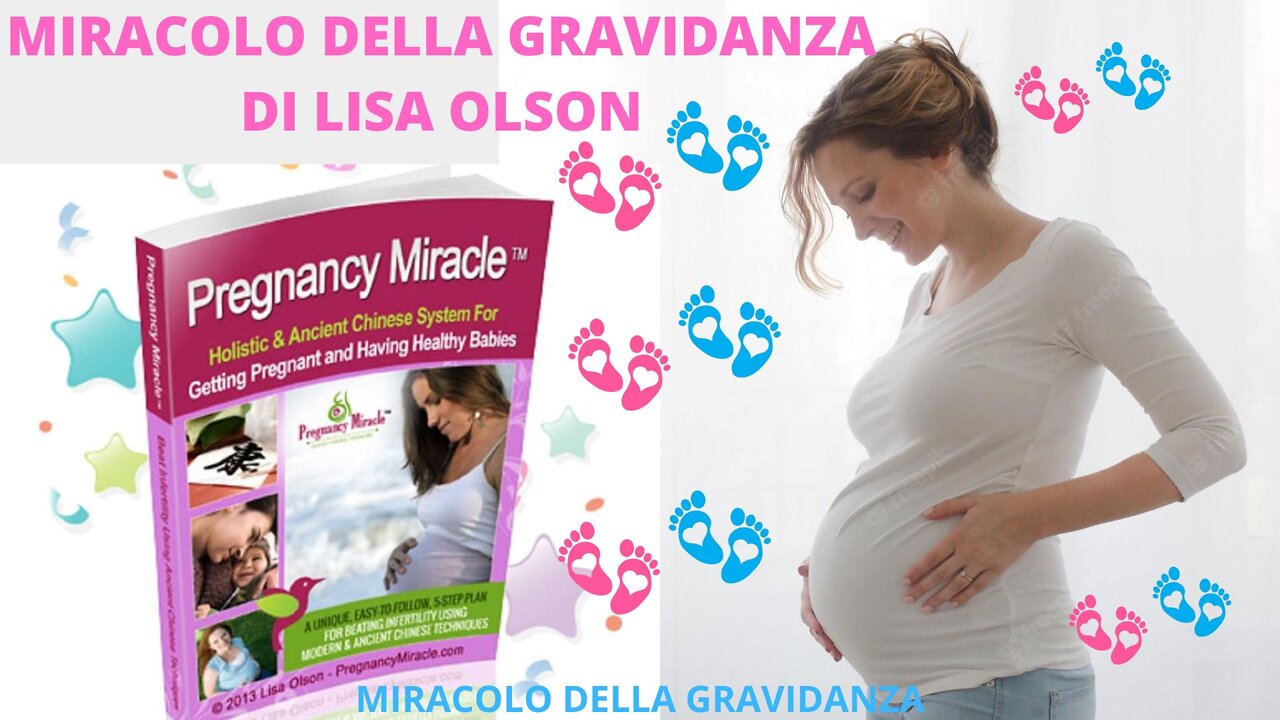 MIRACOLO DELLA GRAVIDANZA DI LISA OLSON - MIRACOLO DELLA GRAVIDANZA