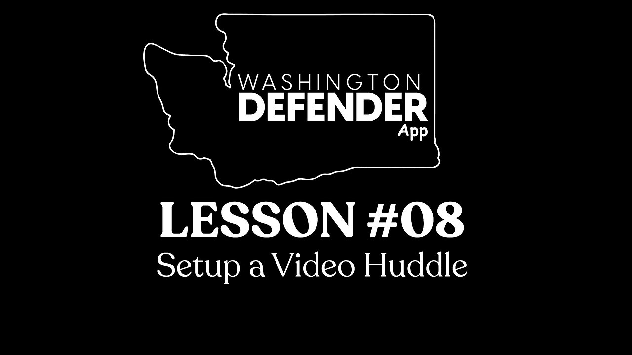 Lesson 8 Set up a Video Huddle