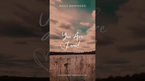 You are loved Affirmations #affirmations #selfcare