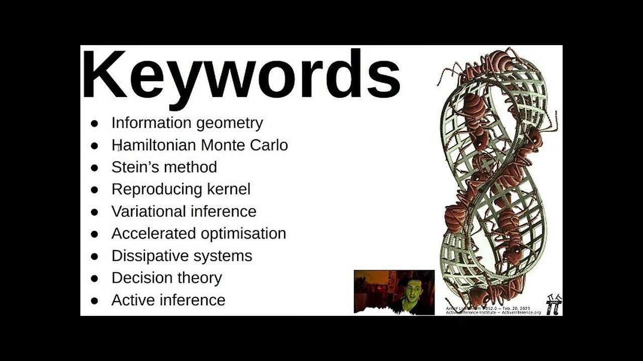 ActInf Livestream #052.0 ~ Geometric Methods for Sampling, Optimisation, Inference and Adaptive...