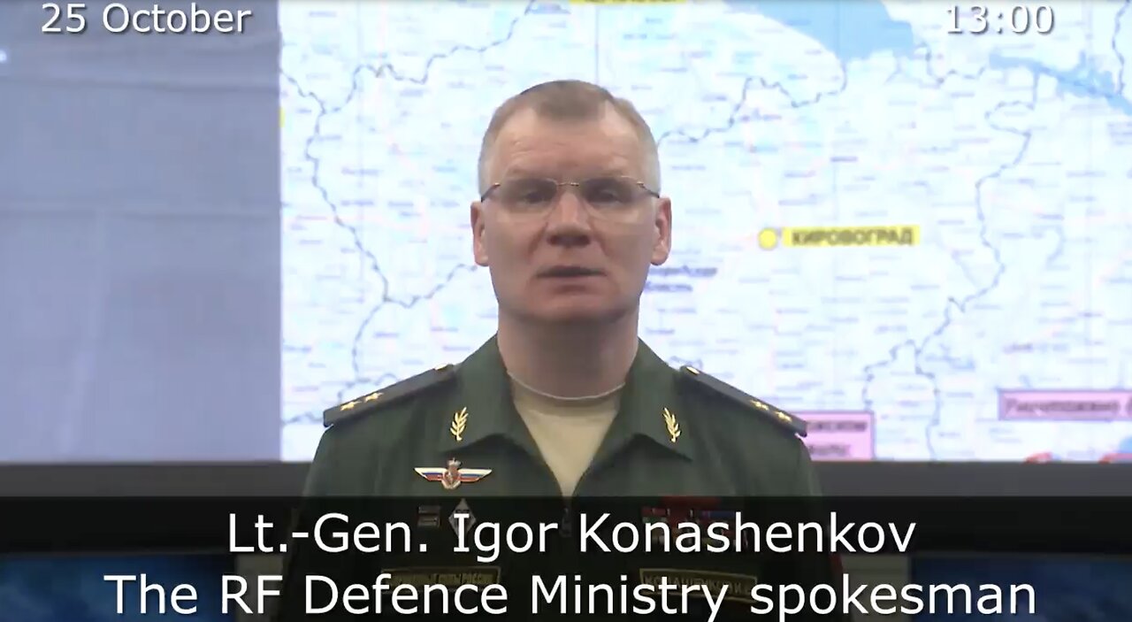 β‘οΈπ·πΊπΊπ¦(10/25/2022) RUSSIAN DEFENCE MINISTRY REPORT ON THE SPECIAL MILITARY OPERATION IN UKRAINE
