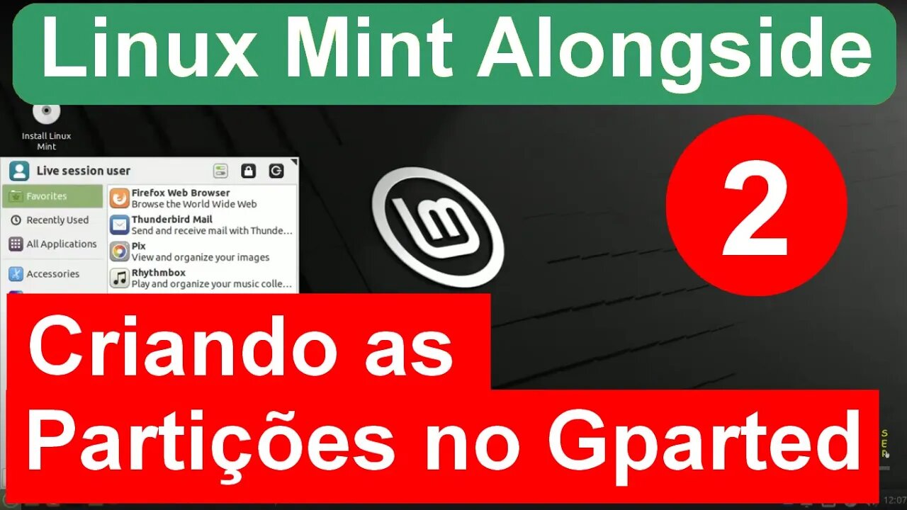 2- Criando partições para o Linux Mint pelo GParted. Como dividir o HD (disco rígido) pelo Linux