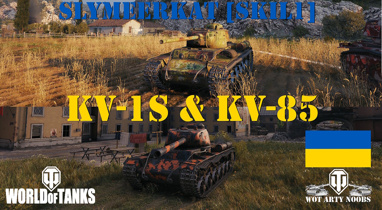 KV-1S & KV-85 - SlyMeerkat [SKIL1]