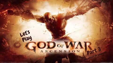 Let's Play - God of War: Ascension Part 3 | The Amulet of Uroborus