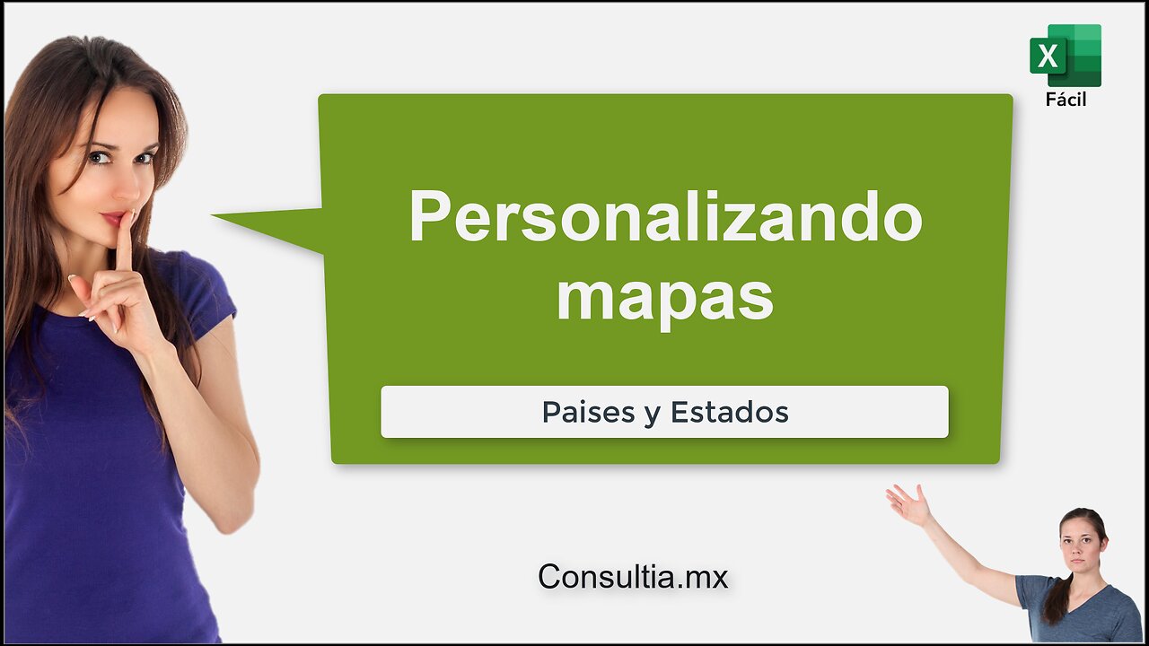 Crea y personaliza mapas con Excel
