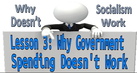 60 Second Truths - Why Government Spending Doesn't Work