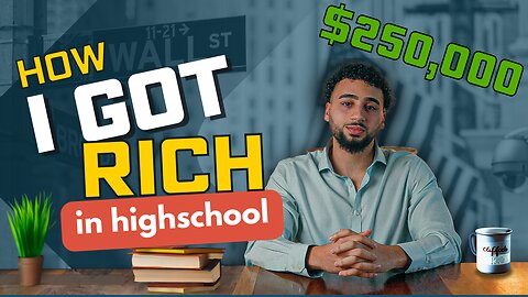 How I Became A Millionaire In High School