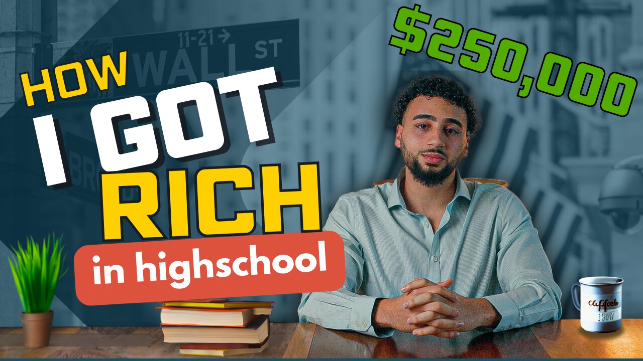 How I Became A Millionaire In High School