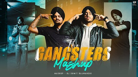 The Gangsters Mashup | Sidhu Moose Wala X Shubh |