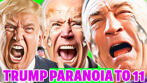 Trump PARANOIA ain't WORKING