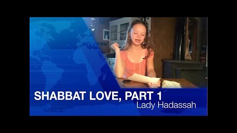 Shabbat Love, Part 1