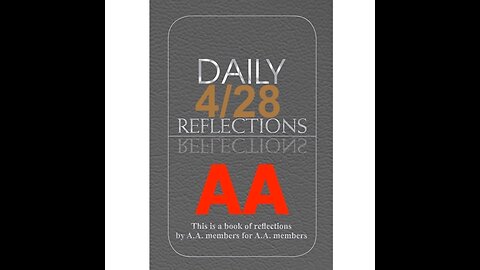 Daily Reflections – April 28 – A.A. Meeting - - Alcoholics Anonymous - Read Along