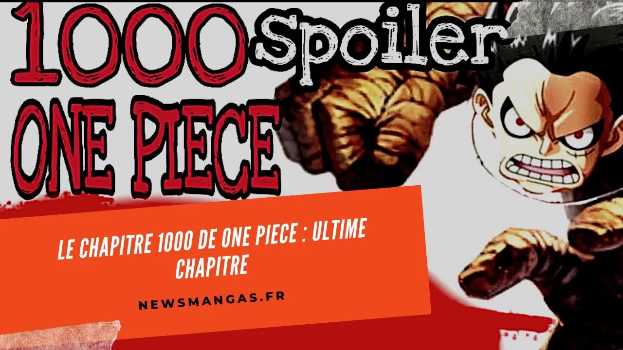 Le chapitre 1000 de One Piece : Ultime chapitre