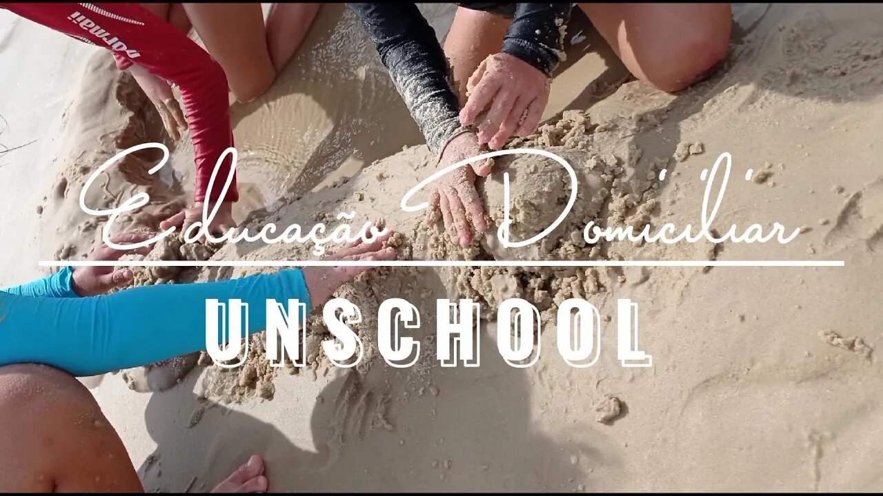 Unschool - o que é a Desescolarização (Educação domiciliar)