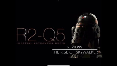 R2-Q5 Reviews: The Rise of Skywalker