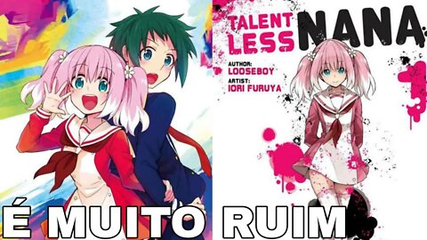 Talentless Nana é Muito Ruim - Critica