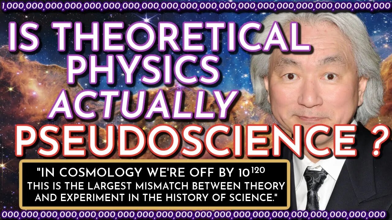 Is Theoretical Physics Actually Pseudoscience? Michio Kaku Has The Answer - A Crisis in Cosmology