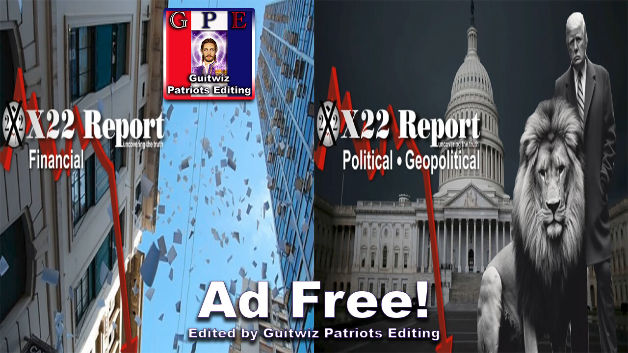 X22 Report-3316a-b-Big Players Dump Stock,Trump Sends Message To DS-Ready To Strike-Ad Free!