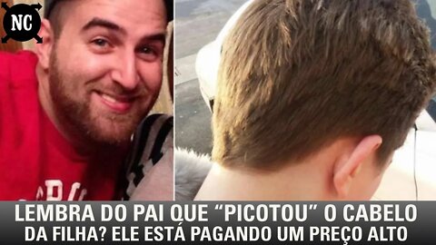 Lembra do pai que “picotou” o cabelo da filha com ajuda da madrasta? Ele está pagando um preço alto