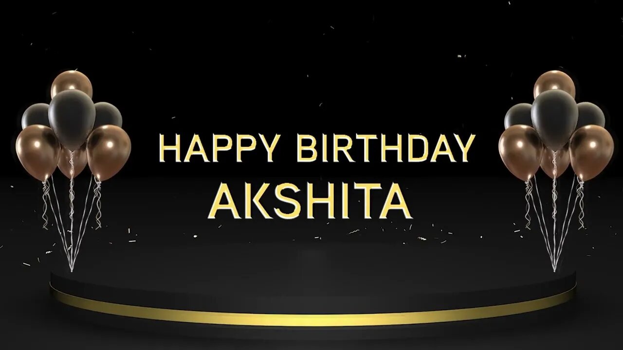 Wish you a very Happy Birthday Akshita