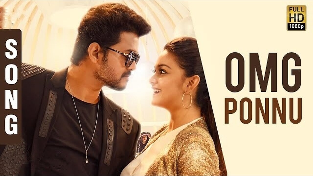 OMG Ponnu Song Video | Thalapathy Vijay, Keerthy Suresh |