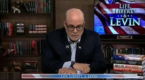 Levin: Biden Is Destroying America Through His Immigration Policies