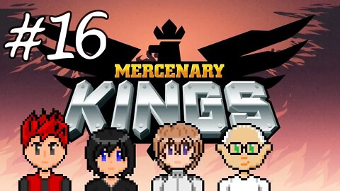 Mercenary Kings #16 - The True Leader of the Resistance