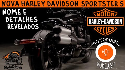 SPORTSTER S: Moto Nova HARLEY DAVIDSON 2021 nome e detalhes revelados