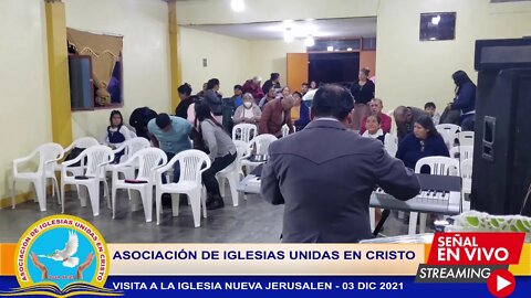 VISITA A LA IGLESIA NUEVA JERUSALEN - 03 DIC 2021