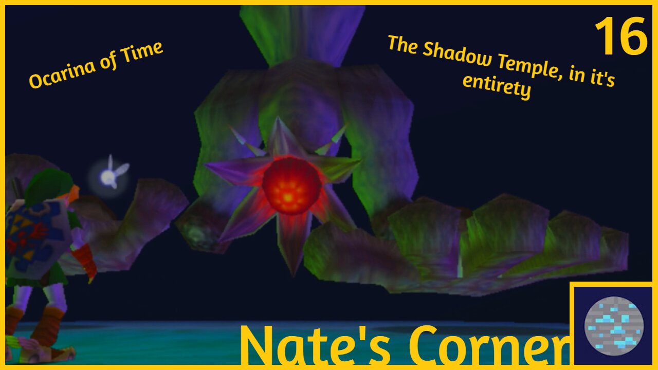 The Complete Shadow Temple | Ocarina of Time Part 16