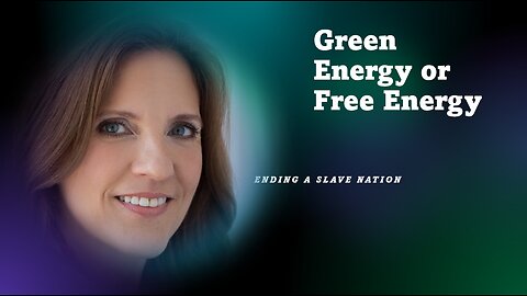 Green Energy or Free Energy