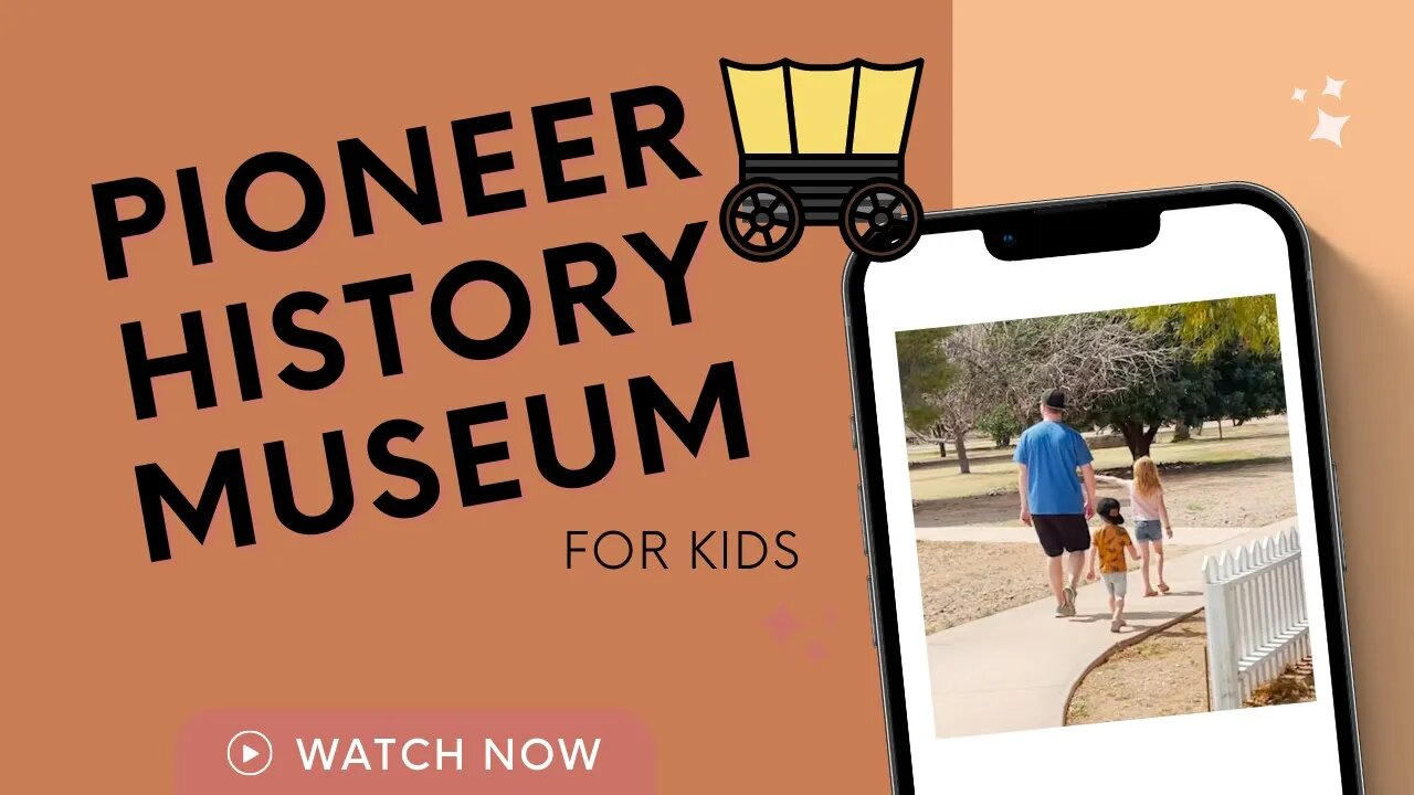 Learn about the Pioneers! A visit to the Pioneer Living History Museum made for Kids