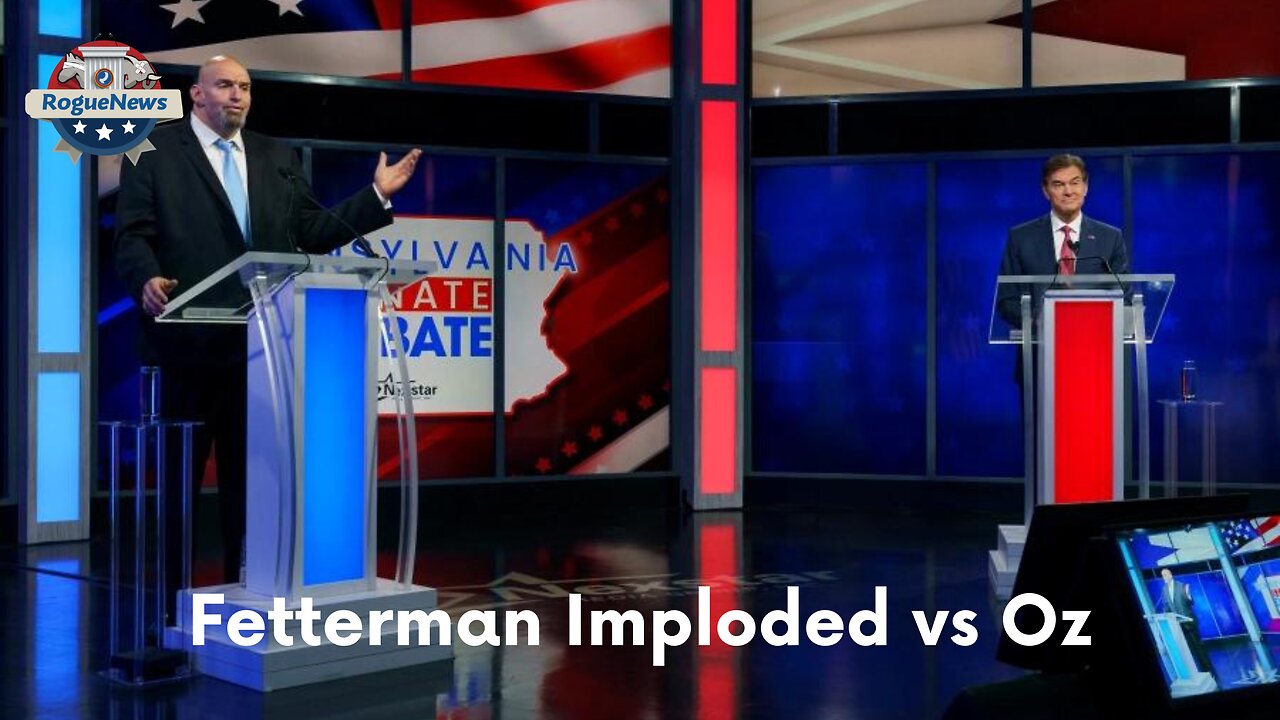 Fetterman Imploded vs Oz. The Cervsa Was a Dry Run & The Empire Is Scared
