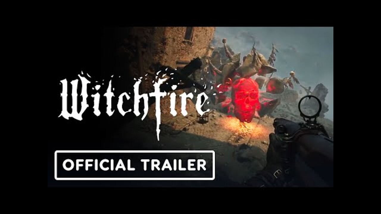 Witchfire - Official Gameplay Trailer | Summer Game Fest 2022