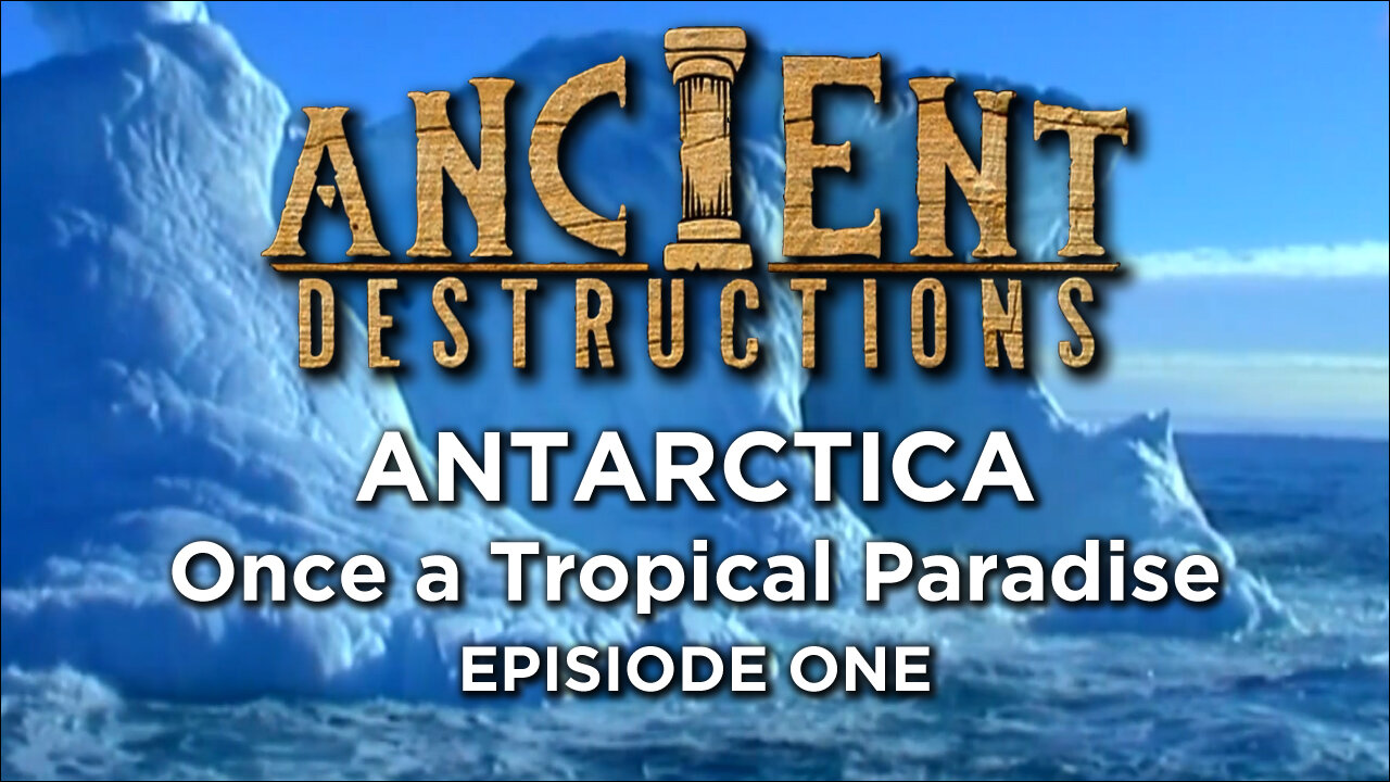 Antarctica Once a Tropical Paradise - Episode One