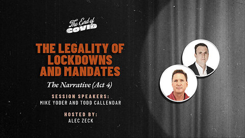 The Legality of Lockdowns & Mandates