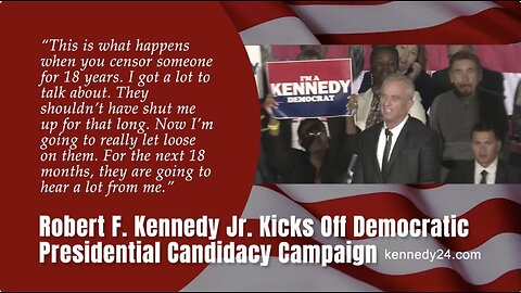 Robert F. Kennedy Jr. Kicks Off Democratic Presidential Candidacy Campaign