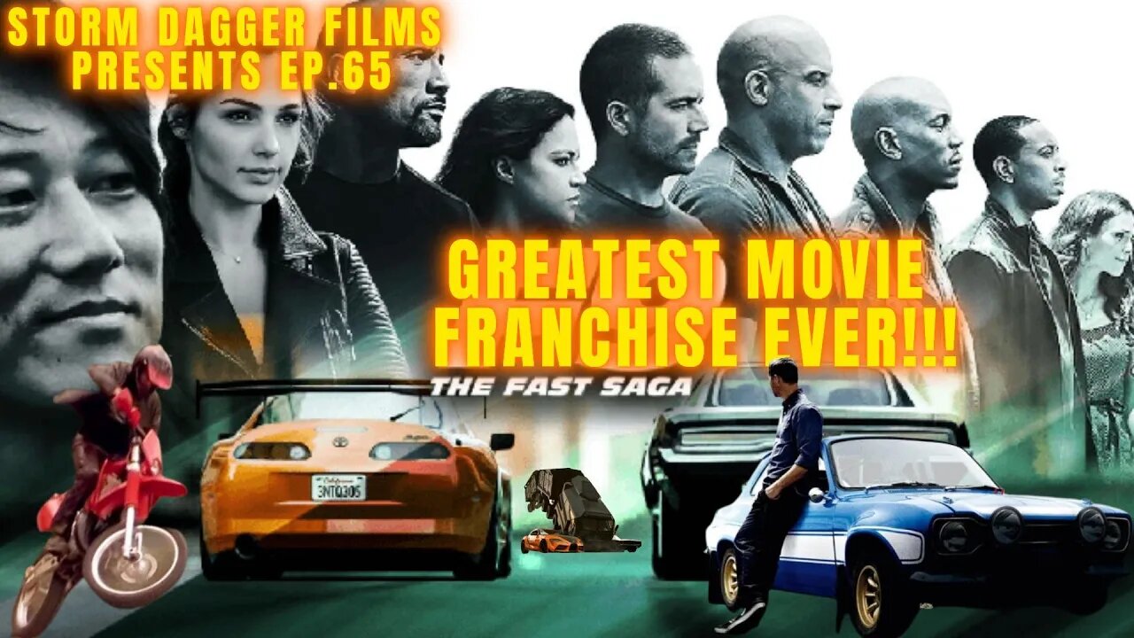 WHY Fast And Furious Is The GREATEST Movie Franchise Of ALL Time!!!