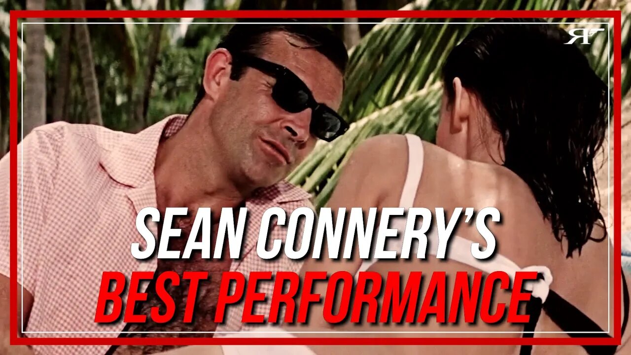 Thunderball is Sean Connery's Best James Bond Performance