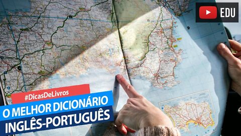 Melhor Dicionário Inglês Português - Para estudar inglês