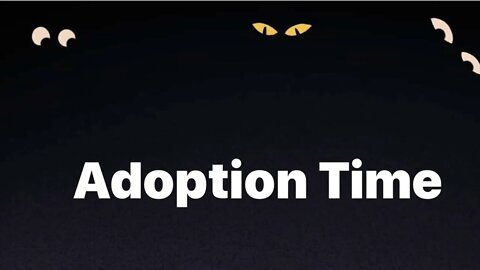 Adoption Ready!