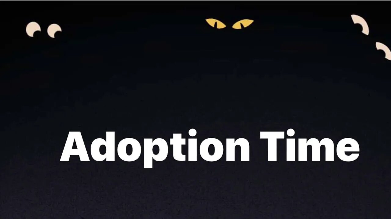 Adoption Ready!